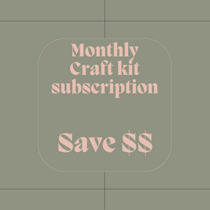 Craft kit - Subscription