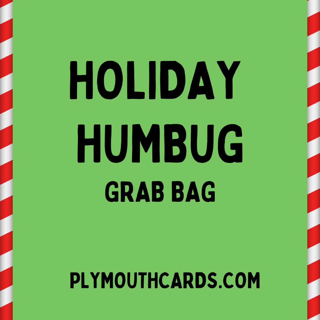 Holiday Humbug grab bag