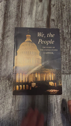 We, the People: The Story of the United States Capitol