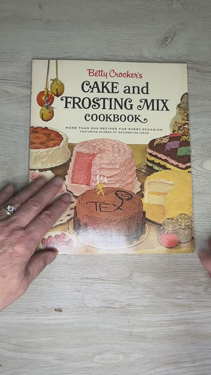 Betty Crocker's Cake and Frosting Mix cookbook