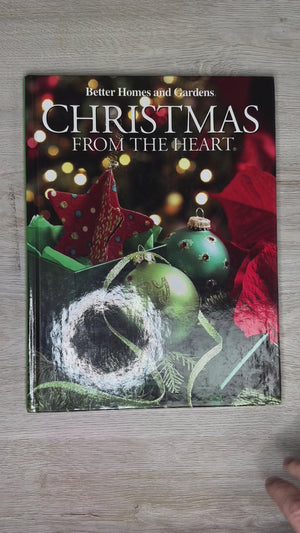 Better Homes and Gardens Christmas from the Heart - Volume 18 - 2009