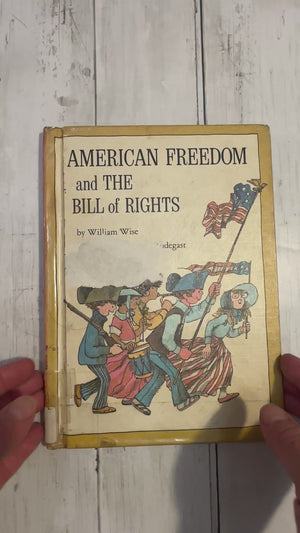 American Freedom and The Bill of Rights