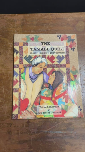 The Tamale Quilt