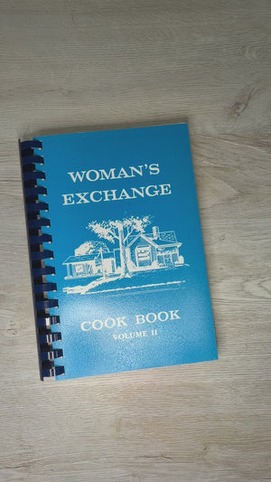 Woman's Exchange Cook Book Volume II