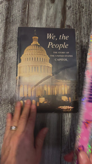 We, the People: The Story of the United States Capitol