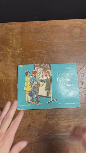 If you lived in Colonial Times