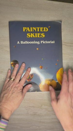 Painted Skies: A Balloon Pictorial