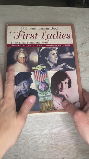 The Smithsonian Book of the First Ladies