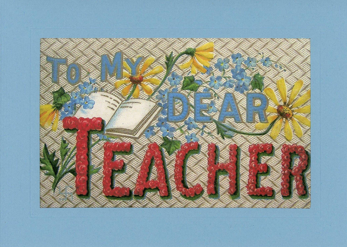 To My Dear Teacher-Greetings from the Past-Plymouth Cards